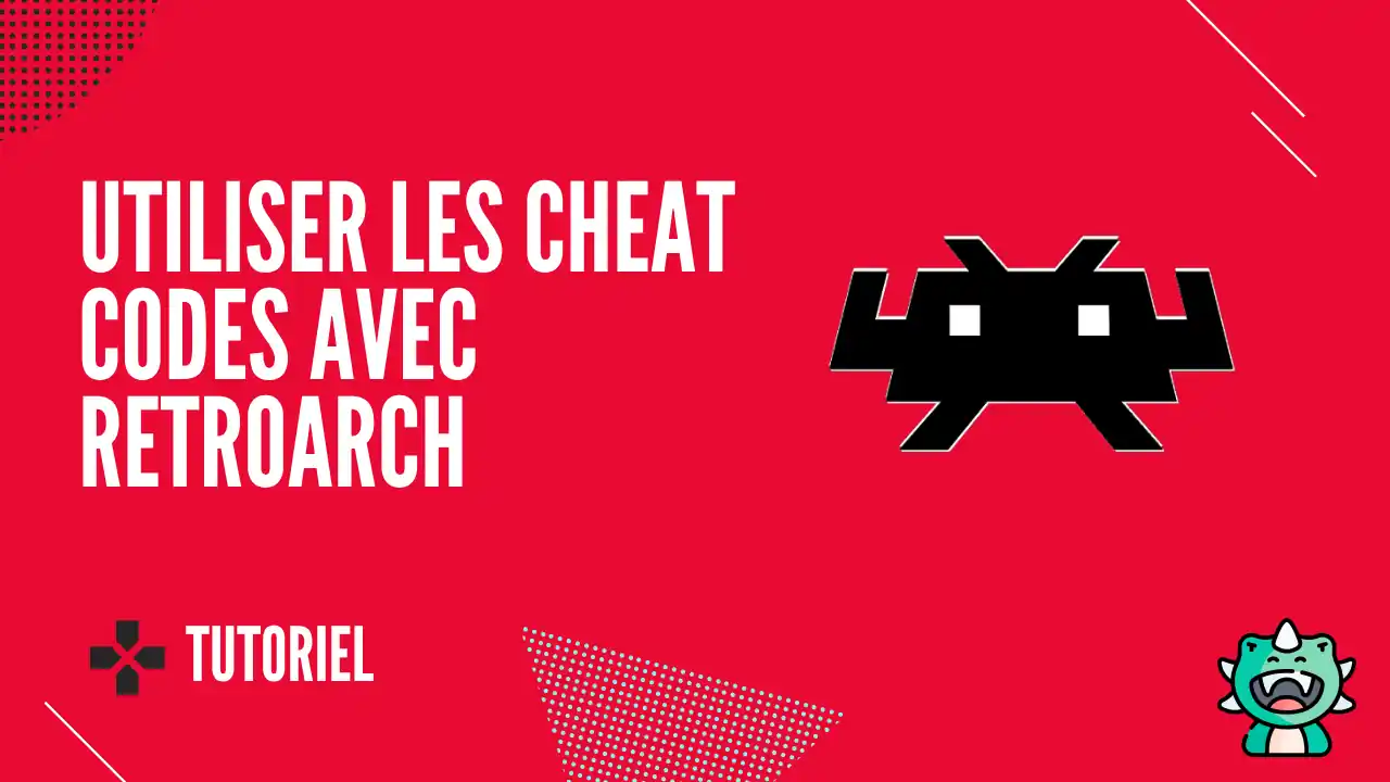 RetroArch - Saisir ou Importer des cheat codes