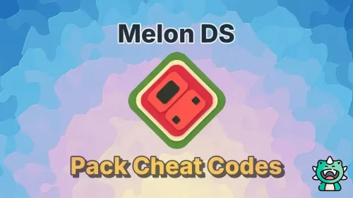 Cheat codes - Pack DS MelonDS (PC & Android)