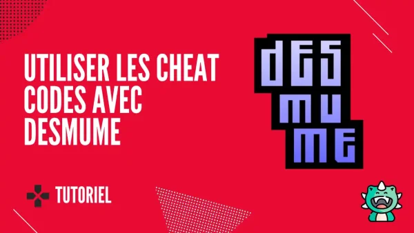Comment utiliser les cheat codes avec l’émulateur DeSmume